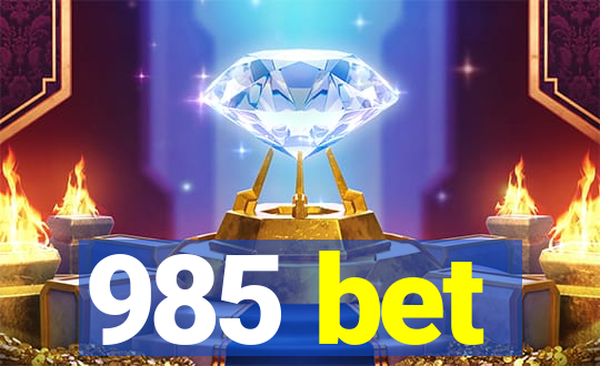 985 bet